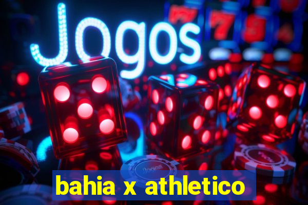 bahia x athletico-pr